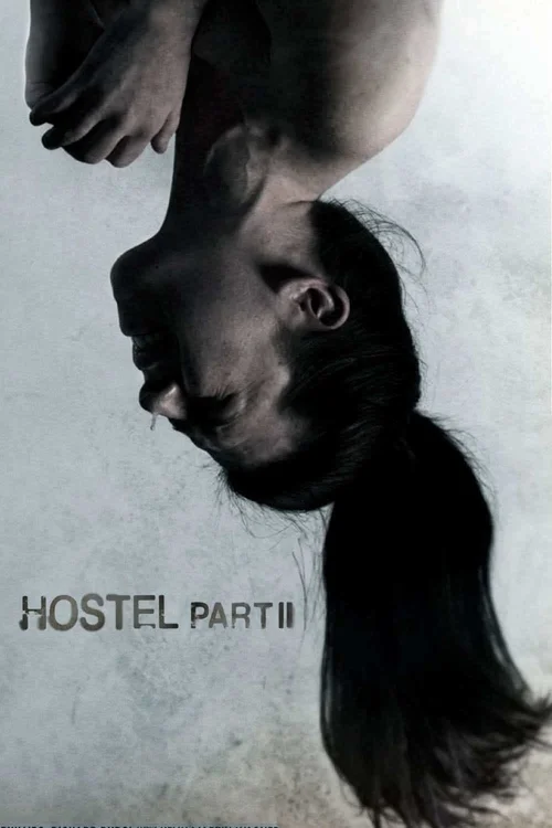Download [18+] Hostel: Part 2 (2007) Dual Audio {Hindi English} BluRay 480p [300MB] | 720p [950MB] | 1080p [2GB]