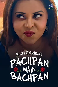 18 pachpan main bachpan 2024