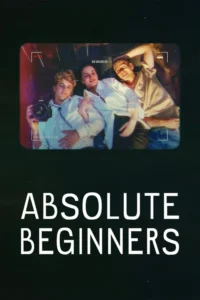 absolute beginners season 1 complete 2023