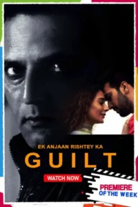 ek anjaan rishtey ka guilt season 4