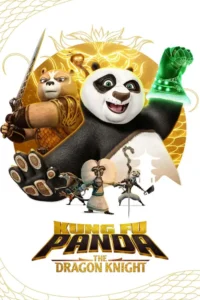 kung fu panda the dragon knight 2023