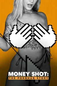 money shot the pornhub story netflix original 2023