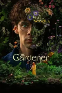 the gardener season 1 2025