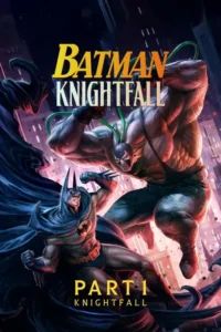 batman knightfall part 1 knightfall 2026