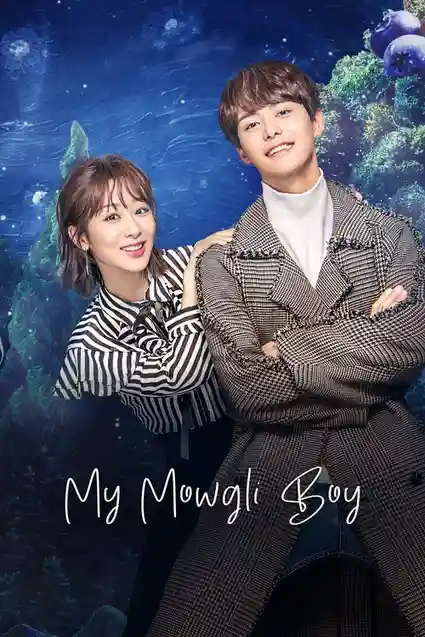 Download My Mowgli Boy (Season 1) Hindi Org Dubbed C Drama Series 480P 720P & 1080P Web Dl 22 my mowgli boy season 1