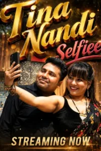 tina nandi selfiee 2026